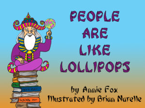 People Are Like Lollipops